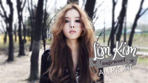 kim yerim all right|Lim Kim .